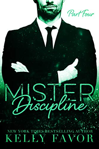 Mister Discipline (Part Four)
