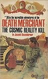 Cosmic Reality Kill (The Death Merchant, #56)