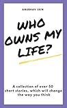 Book cover for Who Owns My Life?