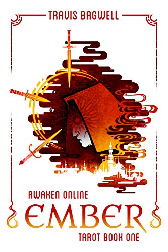 Ember (Awaken Online: Tarot, #1)