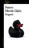 Progenie by Susana Martín Gijón