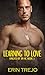 Learning to Love by Erin Trejo Learning to Love by Erin Trejo