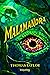 Malamandra (The Legends of Eerie-on-Sea, #1)