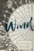 WIND: A Tragicomedic Tale o...
