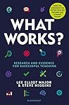 What Works?: Research and evidence for successful teaching