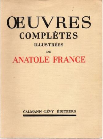 Oeuvres complètes illustrées de Anatole France. Tome XI. L'orme du mail / Le mannequin d'osier (Paperback)