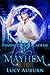 Phoenix Academy: Mayhem (Blue Phoenix #2)