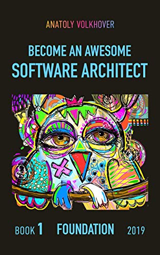 Become an Awesome Software Architect: Foundation 2019 (#1)