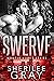 Swerve (Boosted Hearts, #1)