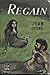 Regain by Jean Giono Regain by Jean Giono