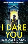I Dare You by Sam Carrington