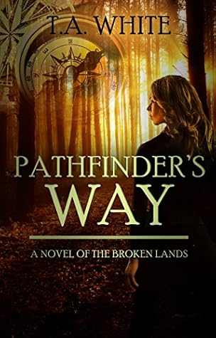 Pathfinder's Way (The Broken Lands, #1)