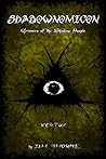 Shadownomicon: Grimoire of the Shadow People Shadownomicon: Grimoire of the Shadow People