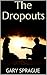 The Dropouts