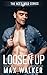 Loosen Up (Ace's Wild, #5)