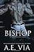 Bishop: A True Lover's Story (True Lover's Stories)