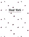Blood Work by Kisha Nicole Foster