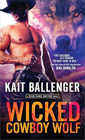 Wicked Cowboy Wolf (Seven Range Shifters, #3)