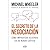 El Secreto de la Negociación by Michael Wheeler