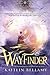 Wayfinder (The Mapweaver Ch...