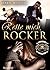 Rette mich, Rocker