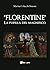 Florentine. La pupilla del ...