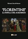 Florentine. La pu...