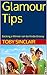 Glamour Tips by Toby Sinclair