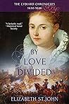 By Love Divided (The Lydiard Chronicles, #2)