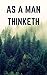 As a Man Thinketh