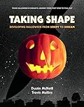 Taking Shape: Developing Halloween From Script to Scream
