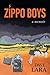 Zippo Boys by Dave Lara