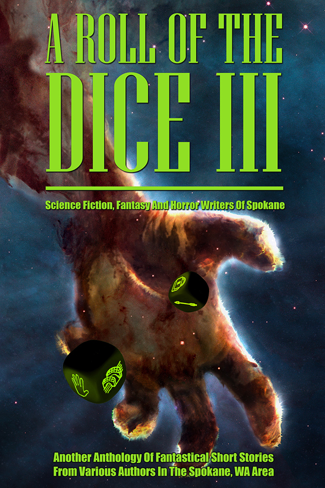 A Roll of the Dice III