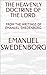 THE HEAVENLY DOCTRINE OF THE LORD. : FROM THE WRITINGS OF EMANUEL SWEDENBORG.
