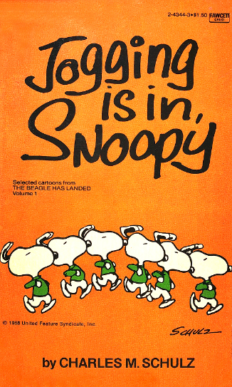 Jogging Is in, Snoopy (Mass Market Paperback)