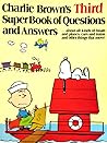 Charlie Brown's Third Super Book of Questions and Answers