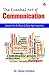 The Essential Art of Communication by Hema Hirlekar