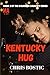Kentucky Hug (The Bourbon C...