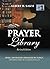 PRAYER LIBRARY VOL. 1: Over...