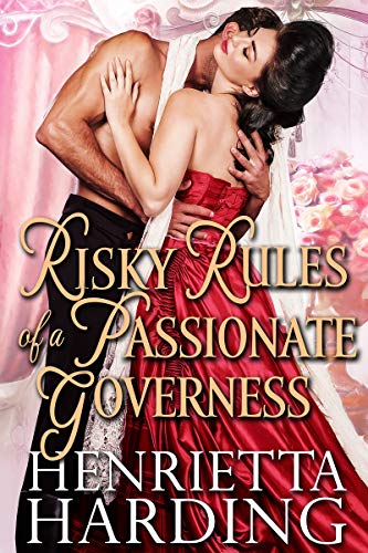 Risky Rules of a Passionate Governess (Kindle Edition)