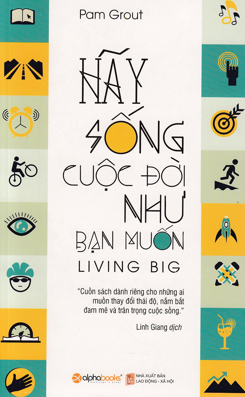 Hãy Sống Cuộc Đời Như Bạn Muốn