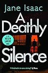 A Deathly Silence (DCI Helen Lavery, #3)