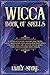 Wicca Book of Spells by Emily        Stone
