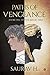 Paths of Vengeance : Book O...