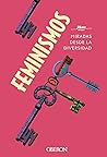 Feminismos: Miradas desde la diversidad