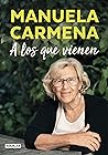 A los que vienen