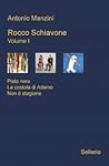 Rocco Schiavone. ...
