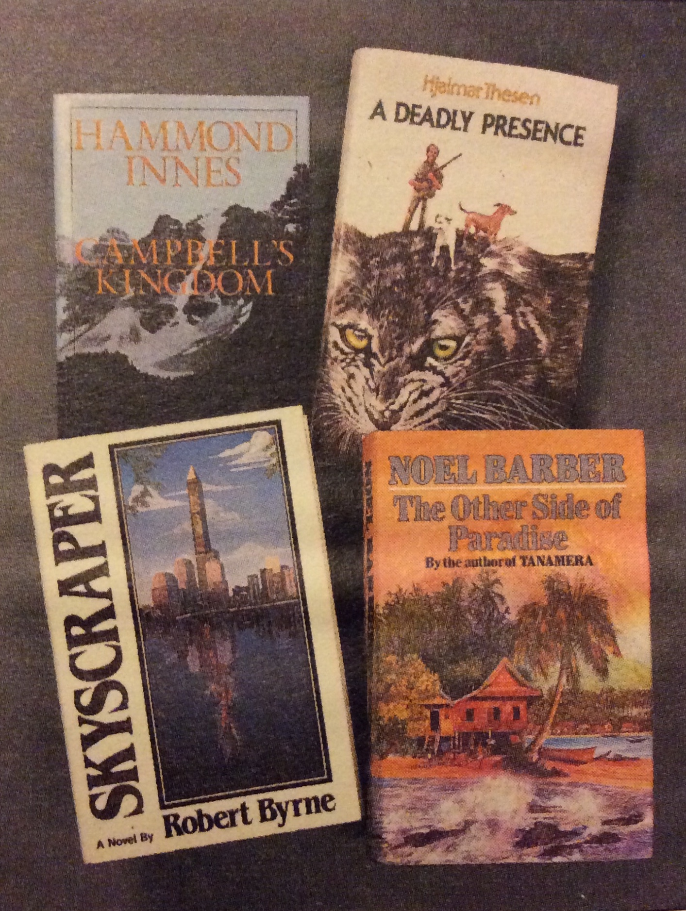 Readers Digest Condensed Books Best Sellers 1987: Skyscraper / The Other Side of Paradise, / A Deadly Presence / Campbell's Kingdom