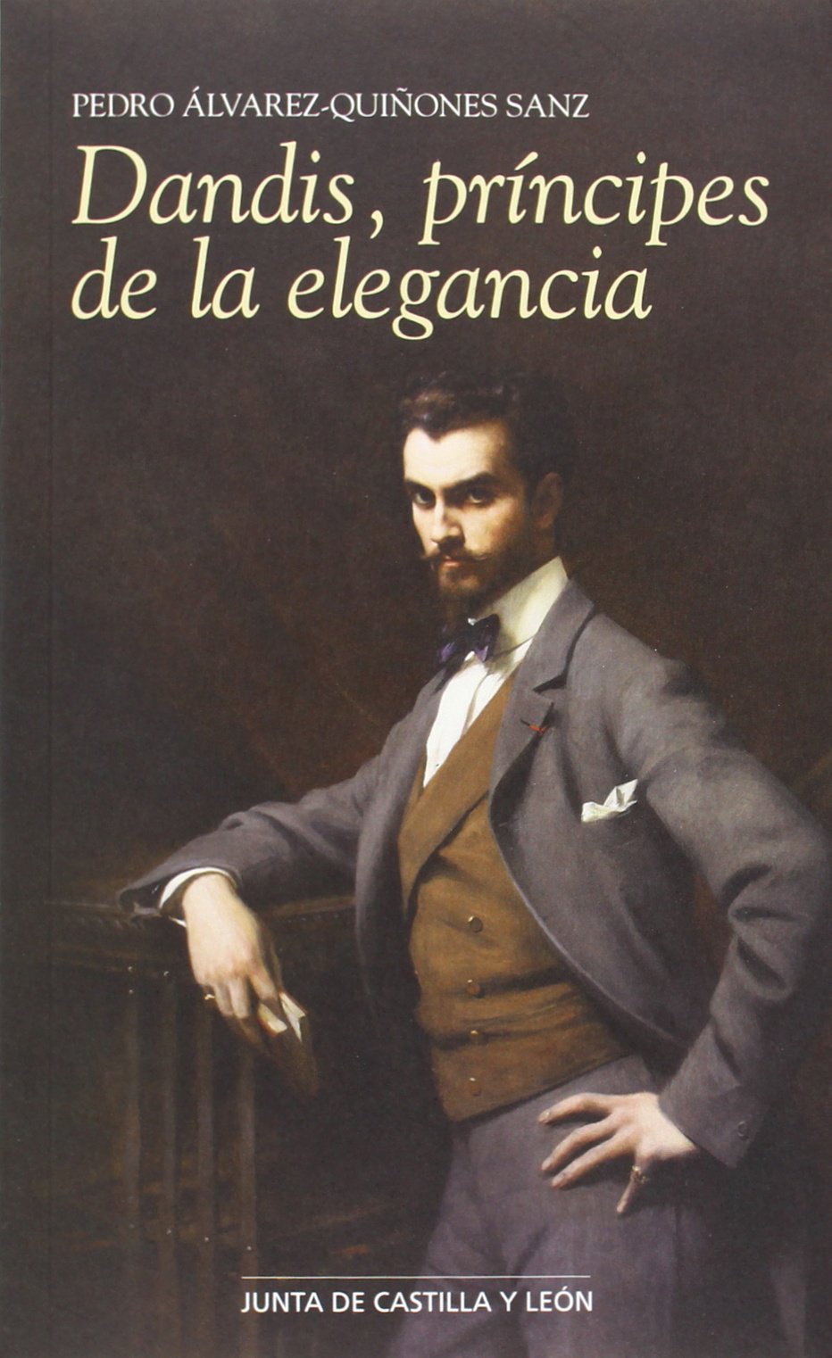 Dandis, príncipes de la elegancia (Paperback)