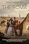 The Roma: The His...